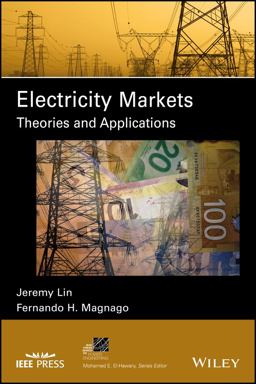 Electricity Markets Theories and Applications  9781119179351 Front Cover