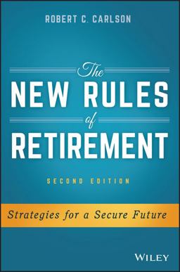 New Rules of Retirement Strategies for a Secure Future 2nd 9781119183556 Front Cover