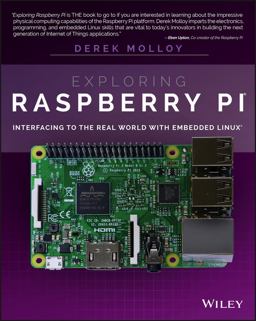 Exploring Raspberry Pi Interfacing to the Real World with Embedded Linux  9781119188681 Front Cover