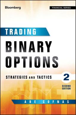 Trading Binary Options Strategies and Tactics 2nd 9781119194170 Front Cover