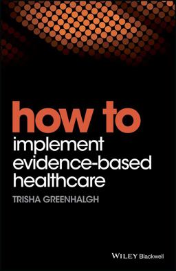 How to Implement Evidence-Based Healthcare  9781119238522 Front Cover