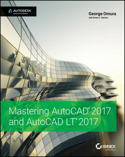 Mastering AutoCAD 2017 and AutoCAD LT 2017  9781119240051 Front Cover