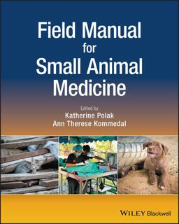 Field Manual for Small Animal Medicine  9781119243274 Front Cover