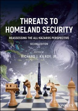 Threats to Homeland Security Reassessing the All-Hazards Perspective 2nd 9781119251811 Front Cover