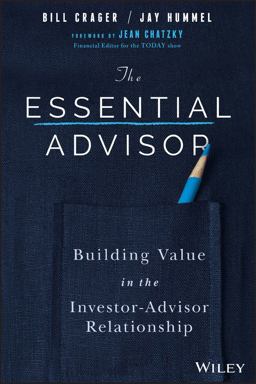 Essential Advisor Building Value in the Investor-Advisor Relationship  9781119260615 Front Cover