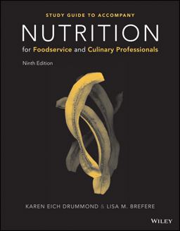Nutrition for Foodservice and Culinary Professionals, Student Study Guide 9th 9781119271772 Front Cover