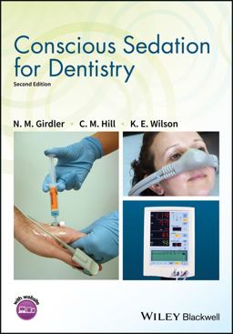 Conscious Sedation for Dentistry 2nd 9781119274476 Front Cover