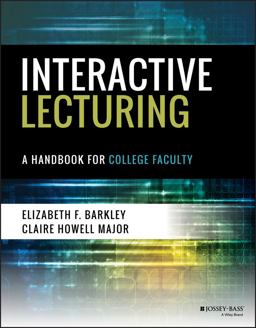 Interactive Lecturing A Handbook for College Faculty  9781119277309 Front Cover