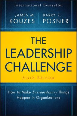 Leadership Challenge How to Make Extraordinary Things Happen in Organizations 6th 9781119278962 Front Cover