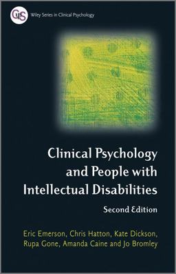 Clinical Psychology and People with Intellectual Disabilities Clinical Psychology and People with Intellectual Disabilities