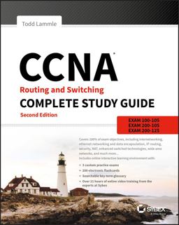 CCNA Routing and Switching Exam 100-105, Exam 200-105, Exam 200-125 2nd 9781119288282 Front Cover