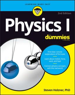 Physics I for Dummies 2nd 9781119293590 Front Cover