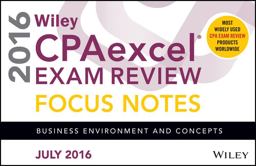 Wiley CPAexcel Exam Review Focus Notes, July 2016