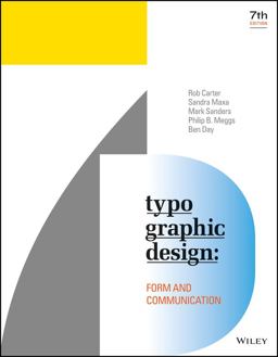 Typographic Design Form and Communication 7th 9781119312567 Front Cover