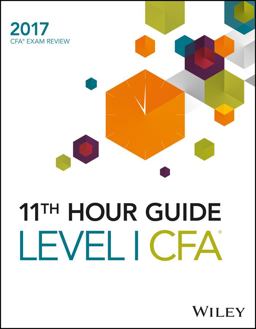 Wiley 11th Hour Guide for 2017 Level I CFA Exam