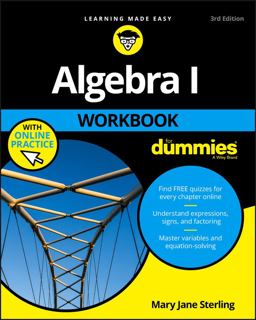 Algebra I Workbook for Dummiesï¿½  9781119348955 Front Cover
