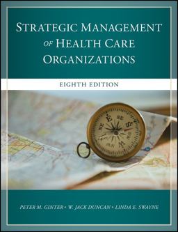 Strategic Management of Health Care Organizations 8th 9781119349709 Front Cover