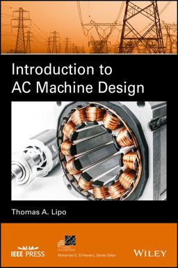Introduction to AC Machine Design  9781119352167 Front Cover