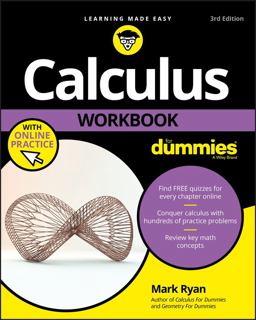 Calculus Workbook for Dummies with Online Practice 3rd 9781119357483 Front Cover