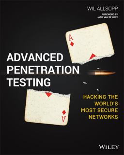 Advanced Penetration Testing Hacking the World's Most Secure Networks  9781119367680 Front Cover