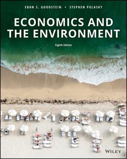 Economics and the Environment, Eighth Edition  9781119369868 Front Cover