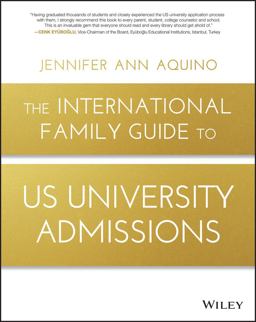 International Family Guide to US University Admissions  9781119370987 Front Cover