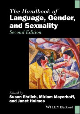 Handbook of Language, Gender, and Sexuality 2nd 9781119384205 Front Cover