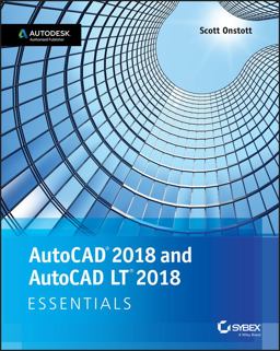 AutoCAD 2018 and AutoCAD LT 2018 Essentials  9781119386780 Front Cover
