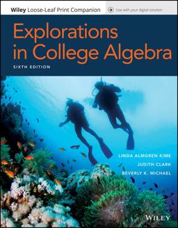 Explorations in College Algebra Explorations in College Algebra