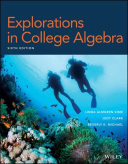 Explorations in College Algebra Explorations in College Algebra