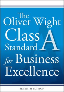 Oliver Wight Class a Standard for Business Excellence 7th 9781119404477 Front Cover