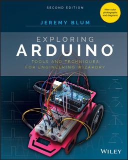 Exploring Arduino Tools and Techniques for Engineering Wizardry 2nd 9781119405375 Front Cover