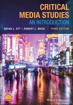 Critical Media Studies An Introduction 3rd 9781119406129 Front Cover