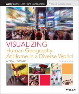 Visualizing Human Geography At Home in a Diverse World 3rd 9781119444152 Front Cover