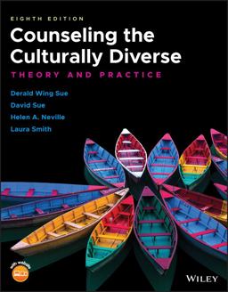 Counseling the Culturally Diverse Theory and Practice 8th 9781119448242 Front Cover