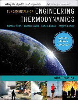 Fundamentals of Engineering Thermodynamics, 9th Edition EPUB Reg Card Loose-Leaf Print Companion Set Fundamentals of Engineering Thermodynamics, 9th Edition EPUB Reg Card Loose-Leaf Print Companion Set