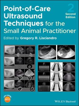Point-Of-Care Ultrasound Techniques for the Small Animal Practitioner 2nd 9781119460985 Front Cover