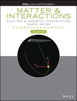 Matter and Interactions, Volume 2 Electric and Magnetic Interactions 4th 9781119462033 Front Cover