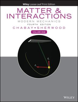 Matter and Interactions, Volume 1 Modern Mechanics 4th 9781119462095 Front Cover