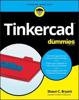 Tinkercad for Dummies  9781119464419 Front Cover