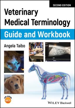 Veterinary Medical Terminology Guide and Workbook 2nd 9781119465706 Front Cover