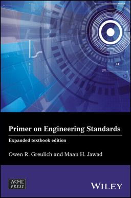 Primer on Engineering Standards  9781119466178 Front Cover