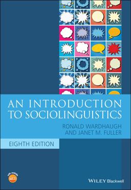 Introduction to Sociolinguistics 8th 9781119473428 Front Cover
