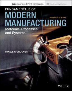 Fundamentals of Modern Manufacturing Materials, Processes, and Systems 7th 2019 9781119475293 Front Cover