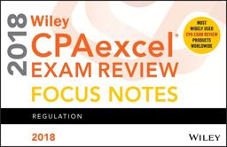 Wiley CPAexcel Exam Review 2018 Focus Notes