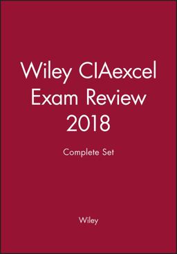 Wiley CIAexcel Exam Review 2018: Complete Set