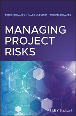 Managing Project Risks 3rd 9781119489757 Front Cover