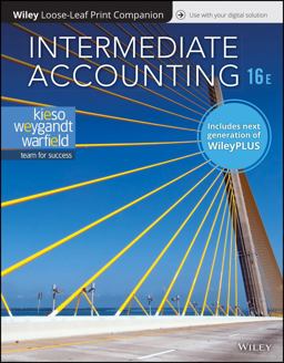 Intermediate Accounting, 16e WileyPLUS (next Generation) + Loose-Leaf