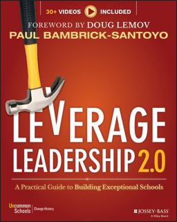 Leverage Leadership 2. 0 A Practical Guide to Building Exceptional Schools 2nd 9781119496595 Front Cover