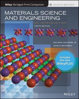 Materials Science and Engineering: an Introduction, 10e WileyPLUS NextGen Card with Loose-Leaf Print Companion Set 10th 9781119503927 Front Cover